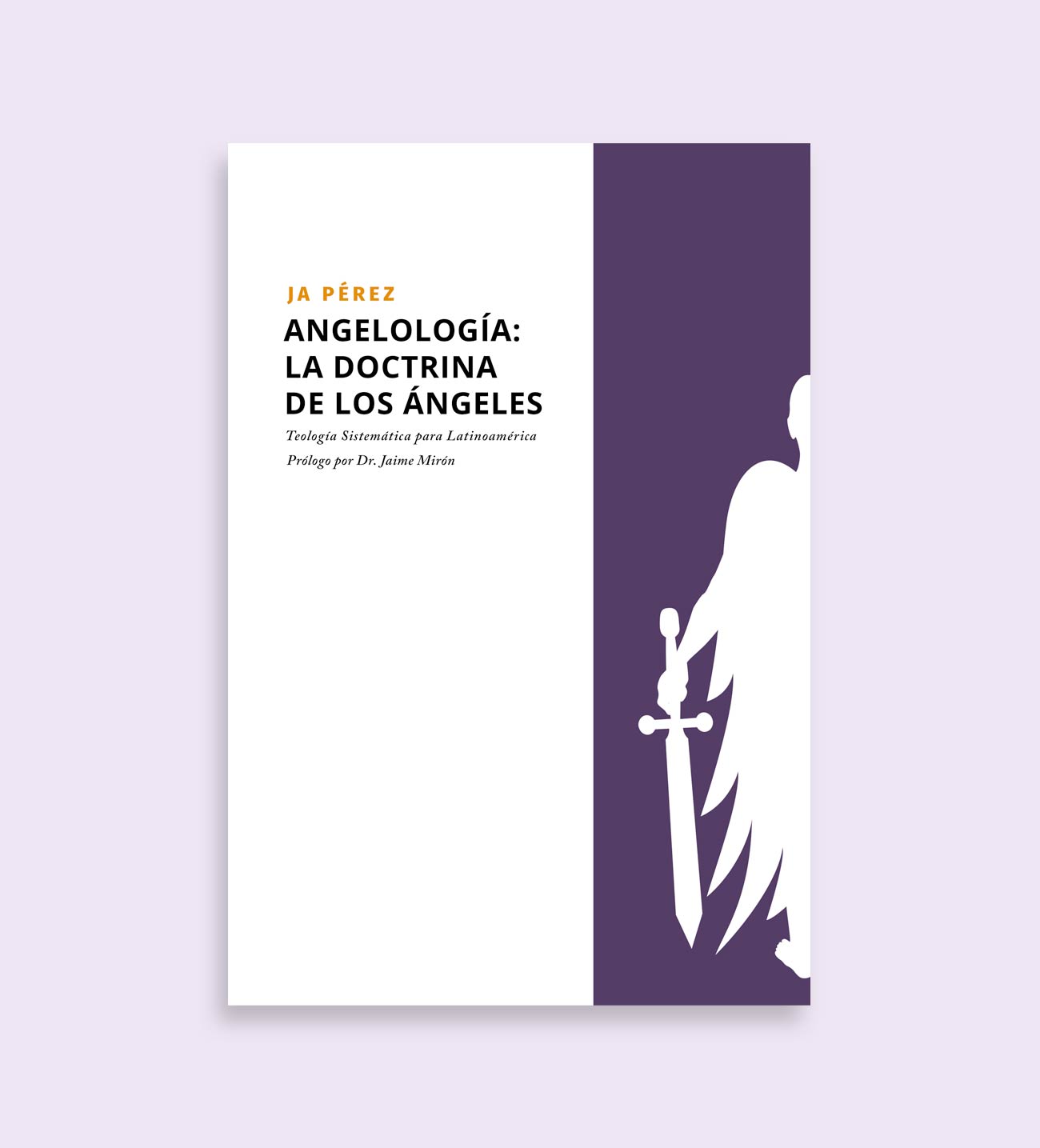 Angelología: La doctrina de los ángeles